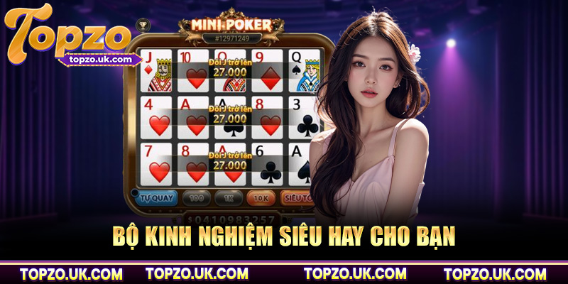 Bộ kinh nghiệm siêu hay cho bạn